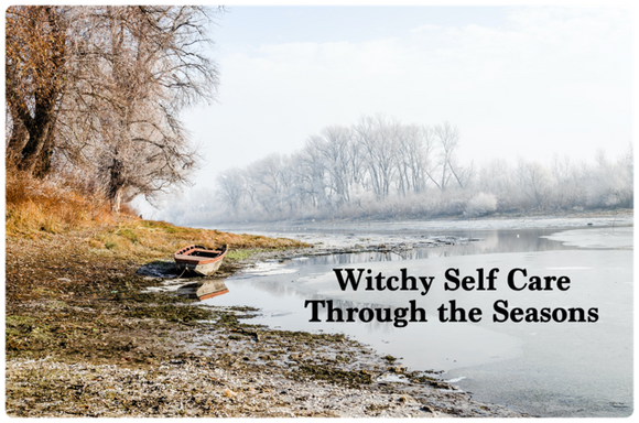 Witchy Self Care Through the Seasons